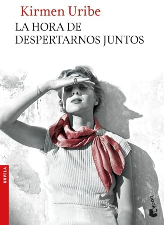 La hora de despertarnos juntos (Novela)