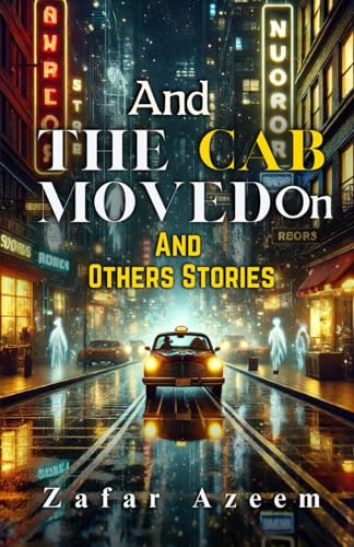 And The Cab Moved on and Other Stories