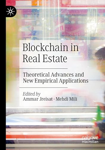 Blockchain in Real Estate: Theoretical Advances and New Empirical Applications