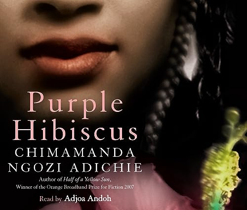 Purple Hibiscus: The extraordinary and powerful debut novel from global bestselling author Chimamanda Ngozi Adichie