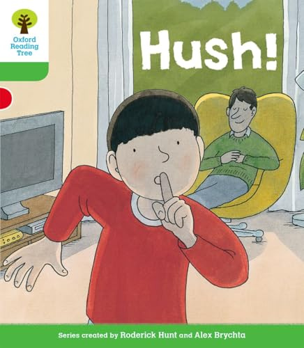 Oxford Reading Tree Biff, Chip and Kipper Stories Decode and Develop: Level 2: Hush!