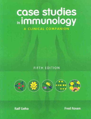 Case Studies in Immunology: A Clinical Companion