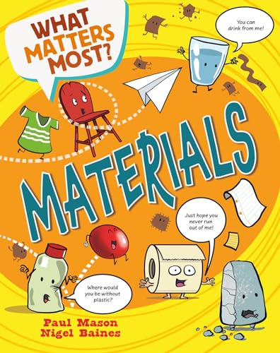 Materials (What Matters Most?)