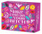 Make Every Day Your Bitch 2024 6.2 X 5.4 Box Calendar