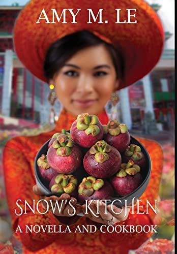 Snow's Kitchen: A Novella and Cookbook (3)