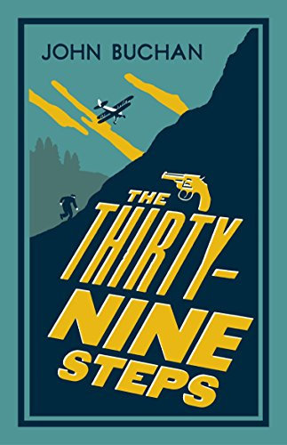 The Thirty-Nine Steps: Annotated Edition (Alma Classics Evergreens)