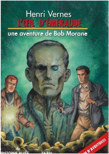 Bob Morane L´oeil d´émeraude