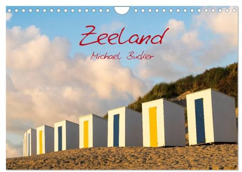 Zeeland (Wandkalender 2025 DIN A4 quer), CALVENDO Monatskalender: Bilder von der Küste aus der Holländischen Provinz Zeeland (CALVENDO Orte)