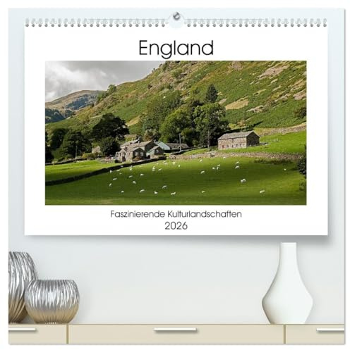 England - Faszinierende Kulturlandschaften (hochwertiger Premium Wandkalender 2026 DIN A2 quer), Kunstdruck in Hochglanz: Der Kalender zeigt ... und Landschaften in England. (CALVENDO Orte)