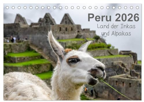 Peru - Land der Inkas und Alpakas (Tischkalender 2026 DIN A5 quer), CALVENDO Monatskalender: Peru - Heimat der Alpakas und des alten Inkareiches (CALVENDO Orte)