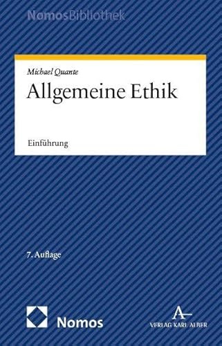 Allgemeine Ethik: Einführung (NomosBibliothek)
