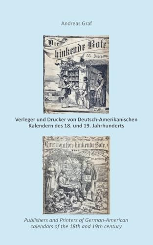 Die Drucker, Verleger, Herausgeber, Hersteller und Händler (Krämer, Wholesalers, Stohrhalter, Buchhändler, Apotheker) von Deutsch-Amerikanischen ... 18th and 19th century, a Index and Appendix