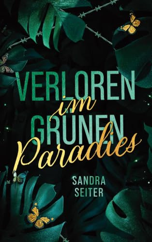 Verloren im grünen Paradies