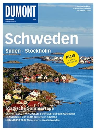 DuMont BILDATLAS Schweden Süden, Stockholm: Magische Sommertage