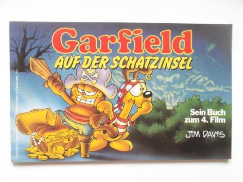 Garfield - Sein Buch zum Film / Garfield auf der Schatzinsel: Zum vierten Film