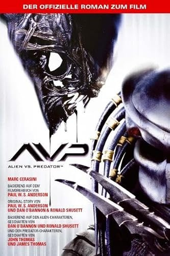 Alien vs. Predator - Der offizielle Roman zum Film