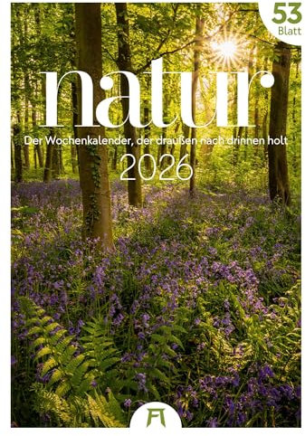 Natur Wochenkalender 2026 | Natur-Kalender mit 53 großformatigen Bildern im Hochformat (29x42 cm) | Heimische Flora und Fauna