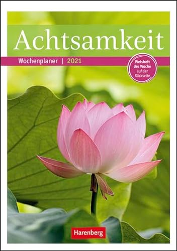 Achtsamkeit Kalender 2021: Wochenplaner, Weisheit der Woche auf der Rückseite