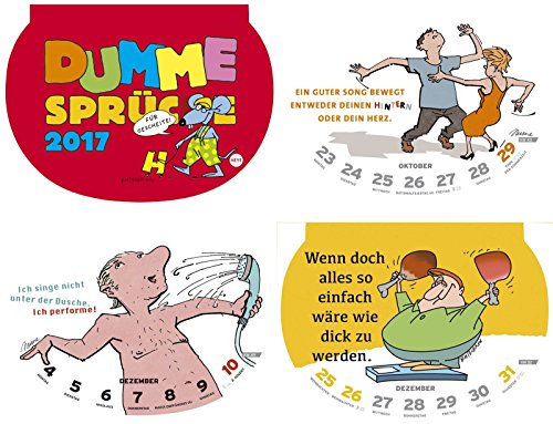 Dumme Sprüche - Kalender 2017: Für Gescheite!