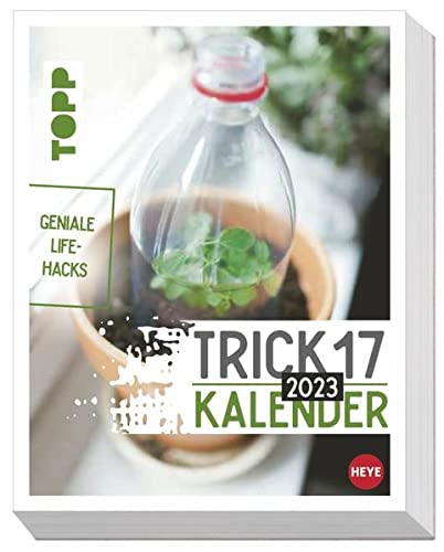 Trick17 Tagesabreißkalender 2023. Nützlicher Lifehack-Kalender 2023 mit praktischen Tipps für jede Lebenslage. Tischkalender, Abreißkalender für jeden Tag.