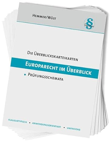 Die Überblickskarteikarten Europarecht im Überblick: Prüfungsschemata