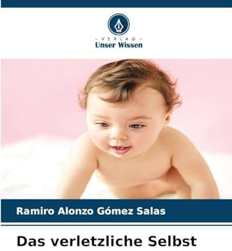 Das verletzliche Selbst: DE