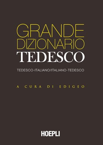 Grande dizionario tedesco. Tedesco-Italiano Italiano-Tedesco. Ediz. bilingue (Dizionari bilingue)