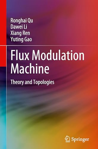 Flux Modulation Machine: Theory and Topologies