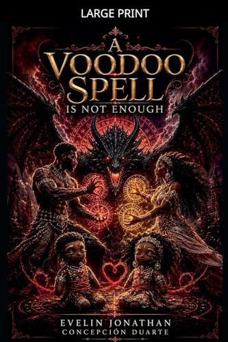 A Voodoo Spell Is Not Enough