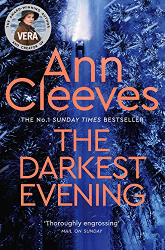 The Darkest Evening: A Chilling Mystery with Vera Stanhope from the Sunday Times Bestseller (Vera Stanhope, 9)