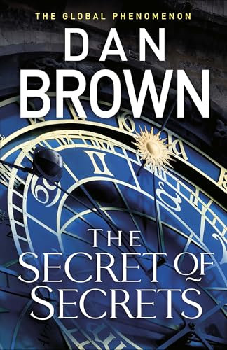 The Secret of Secrets: (Robert Langdon Book 6) (Robert Langdon, 6)