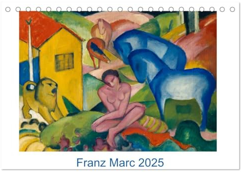 Franz Marc 2025 (Tischkalender 2025 DIN A5 quer), CALVENDO Monatskalender: Zwölf farbenfrohe Gemälde des bekannten und beliebten Malers der Künstlergruppe Der Blaue Reiter (CALVENDO Kunst)