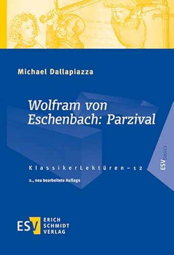 Wolfram von Eschenbach: Parzival (Klassiker-Lektüren)