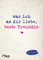 Was ich an dir liebe, beste Freundin: Eine originelle Liebeserklärung zum Ausfüllen und Verschenken. Das perfekte Geschenk/Geschenkidee für BFFs, Besties zu Geburtstag, Weihnachten (WIADL, Band 11)