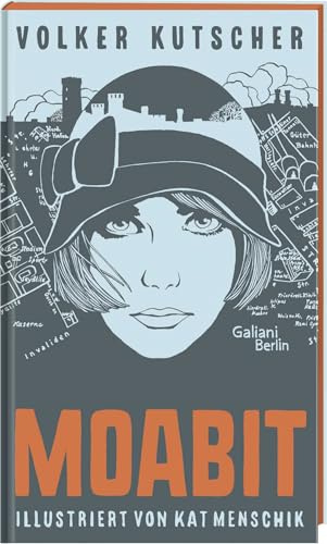 Volker Kutscher: Moabit: Illustrierte Buchreihe