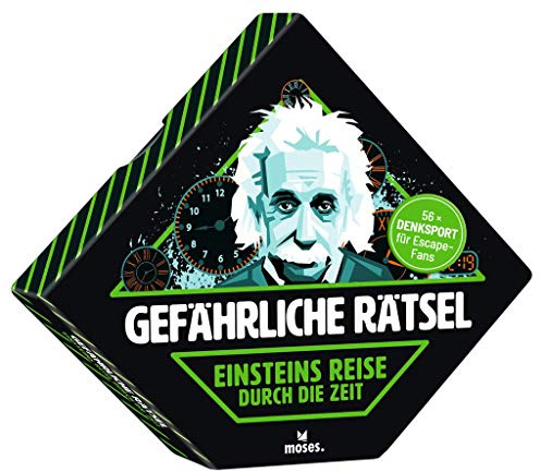 moses. Gefährliche Rätsel - Einsteins Reise durch die Zeit l 56 x Denksport für Escape-Fans l Nervenaufreibende Knobeleien mit Story-Charakter ab 12 Jahren