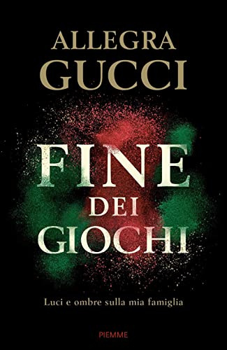 Fine dei giochi. Luci e ombre sulla mia famiglia