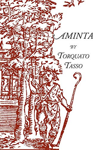 Aminta: A Pastoral Play