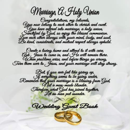 Marriage, A Holy Union Wedding Guest Book: 8.5 x 8.5 Sign-In Registry For The Ceremony Or Reception, Baby's Breath Wedding Ring Guestbook And Gift ... (Baby's Breath Wedding Series, Band 3)