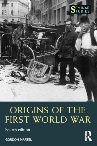 Origins of the First World War (Seminar Studies)