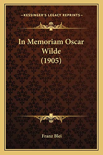 In Memoriam Oscar Wilde (1905)