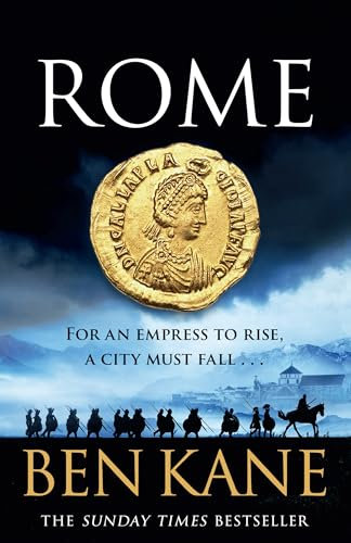 Rome: The action-packed, rip-roaring historical epic from the Sunday Times bestseller!