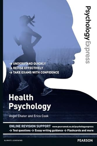 Health Psychology: Undergraduate Revision Guide (Psychology Express)