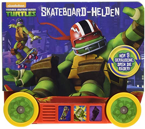 Teenage Mutant Ninja Turtles - Skateboard-Helden: Soundbuch mit Rädern