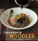 Takashi's Noodles: [A Cookbook]