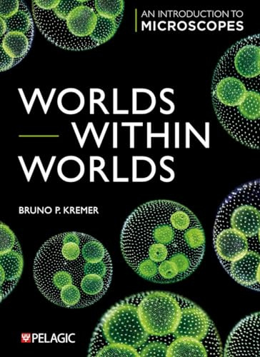 Worlds within Worlds: An Introduction to Microscopes
