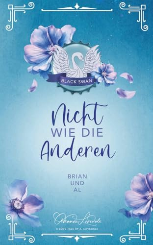 Nicht Wie Die Anderen: Brian und Al (Black-Swan-Romance-Reihe)