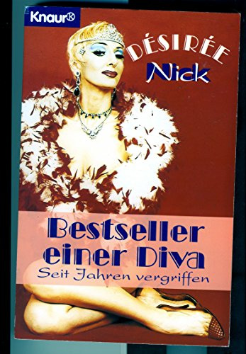 Bestseller einer Diva: Seit Jahren vergriffen (Knaur Taschenbücher. Romane, Erzählungen)
