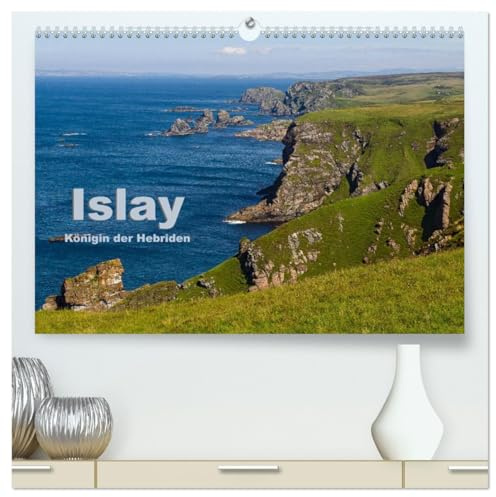 Islay, Königin der Hebriden (hochwertiger Premium Wandkalender 2026 DIN A2 quer), Kunstdruck in Hochglanz: Ein Kalender über die Schönheiten der Insel Islay (CALVENDO Orte)