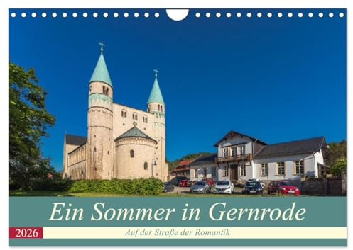 Ein Sommertag in Gernrode (Wandkalender 2026 DIN A4 quer), CALVENDO Monatskalender: Kuckucksuhren und Kräuterschnaps (CALVENDO Orte)